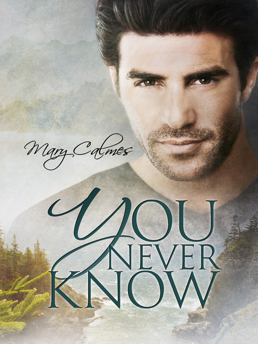 Title details for You Never Know by Mary Calmes - Available